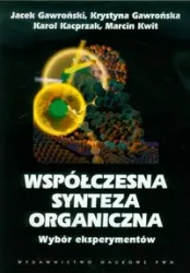 Współczesna synteza organiczna - praca zbiorowa