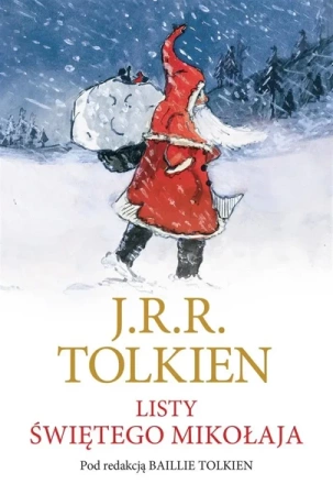 Listy Świętego Mikołaja - J.R.R. Tolkien, Paulina Braiter
