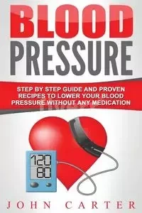 Blood Pressure - Carter John