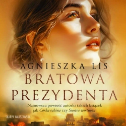 audiobook Bratowa prezydenta