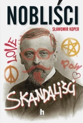 Nobliści, skandaliści - Sławomir Koper