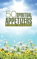 50 Spiritual Appetizers - Dhawan Vinod
