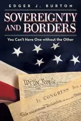 Sovereignty and Borders - Burton Edger J.