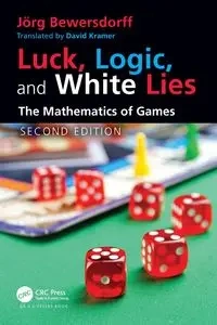Luck, Logic, and White Lies - Bewersdorff Jörg