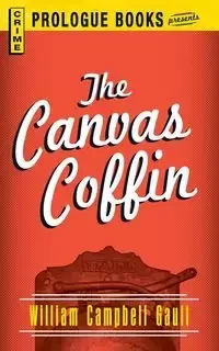 The Canvas Coffin - William Gault Campbell