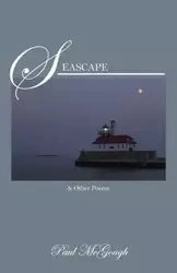 Seascape & Other Poems - Paul McGough