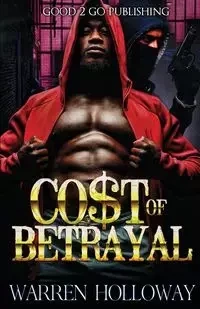 The Cost of Betrayal - Warren Holloway