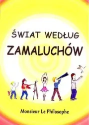 Świat według zmaluchów - Le Philosphe Monsieur