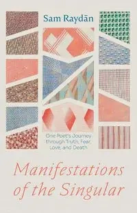 Manifestations of the Singular - Sam Raydān