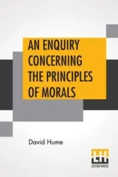 An Enquiry Concerning The Principles Of Morals - David Hume