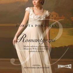 audiobook Romantyczni - Dorota Ponińska