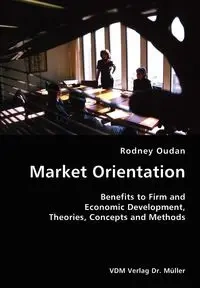 Market Orientation - Rodney Oudan