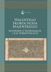 Walentego Skorochoda Majewskiego - Agnieszka Kuczkiewicz-Fraś