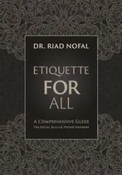 Etiquette for All - Nofal Riad