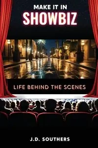 Make It in Showbiz - Southers J.D.