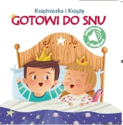 Księżniczka i Książę. Gotowi do snu - praca zbiorowa