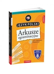 Arkusze egzaminacyjne z j. polskiego dla 8-klasis - praca zbiorowa