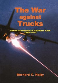 The War Against Trucks - Nalty Bernard C.