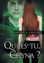 Qui es-tu, Chyna ? - Mickie Ashling  B.