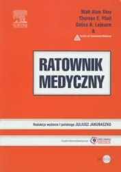Ratownik medyczny - Debra A. Lejeune, Thomas E. Platt, Alan Stoy Walt