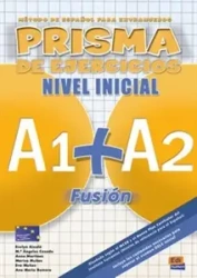 Prisma fusion nivel inicial A1+A2 ejerc. EDI-NUMEN - praca zbiorowa