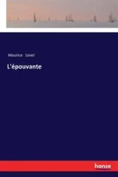 L'épouvante - Maurice Level
