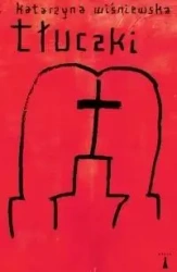 Tłuczki - Katarzyna Wiśniewska