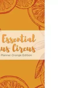 The Essential Citrus Circus Weekly Planner Orange Edition - Comet Puzzle