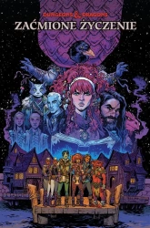 Dungeons & Dragons. Zaćmione życzenie - B. Dave Walters, Tess Fowler, Marek Starosta
