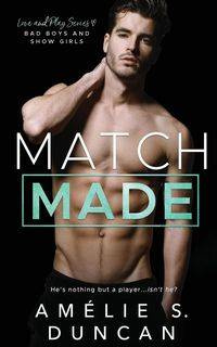 Match Made - Duncan Amélie  S.