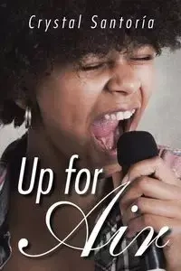 Up for Air - Crystal Santoría