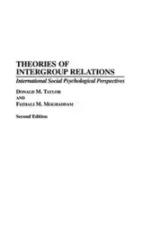 Theories of Intergroup Relations - Taylor Donald M.