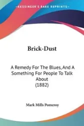 Brick-Dust - Mark Pomeroy Mills