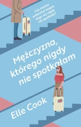 eBook Mężczyzna, którego nigdy nie spotkałam - Elle Cook epub mobi