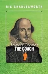 Shakespeare The Coach - Charlesworth Ric