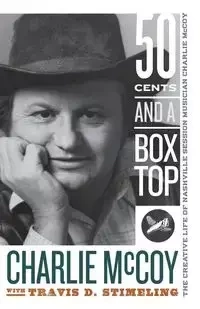 Fifty Cents and a Box Top - Charlie McCoy