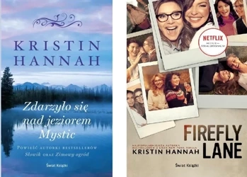 Pakiet: Zdarzyło się nad jeziorem.../ Firefly Lane - Kristin Hannah