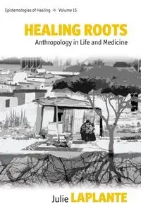 Healing Roots - Julie Laplante