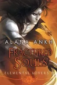 Fractured Souls - Alana Ankh