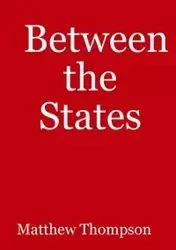 Between the States - Matthew Thompson