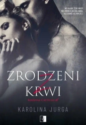 Zrodzeni z krwi - Karolina Jurga
