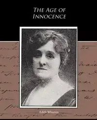 The Age of Innocence - Edith Wharton