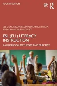 ESL (ELL) Literacy Instruction - Lee Gunderson