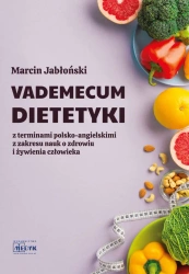 Vademecum Dietetyki. Z terminami polsko-ang. - Marcin Jabłoński