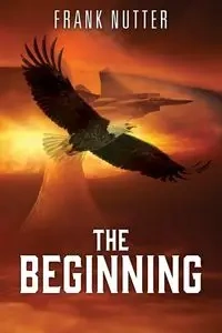 The Beginning - Frank Nutter