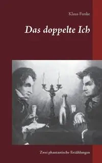 Das doppelte Ich - Funke Klaus