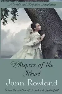 Whispers of the Heart - Jann Rowland