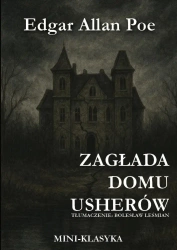 Zagłada domu Usherów - Edgar Allan Poe