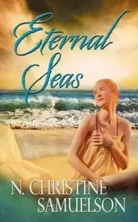 Eternal Seas - Christine Samuelson