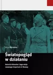 Światopogląd w działaniu - Alicja Bartnicka